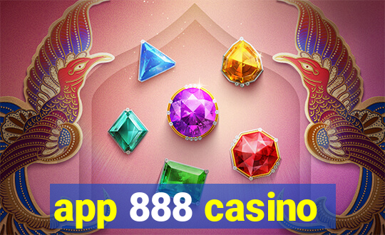 app 888 casino